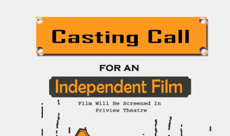 Casting Call for an Independent Film