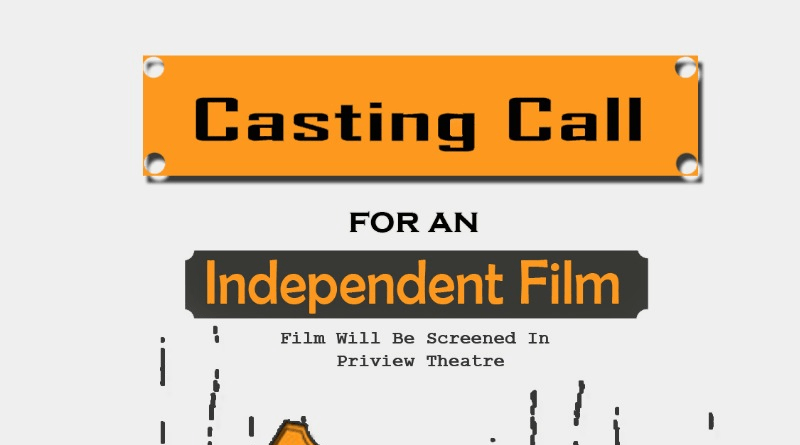 Independent Film Casting Call